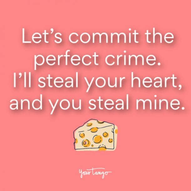 30 Best Cheesy Love Quotes So Corny You'Ll Have To Laugh | Yourtango