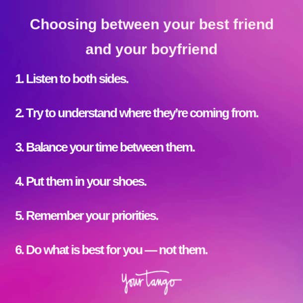 things to consider when choosing between best friend and boyfriend