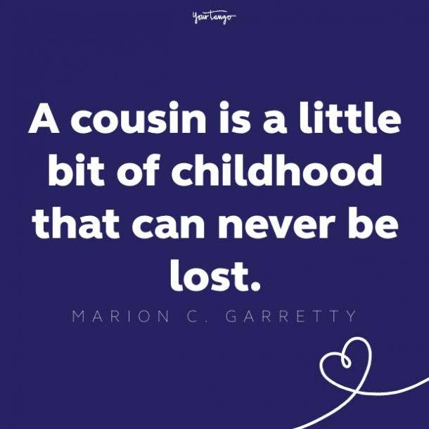 marion c garretty cousin quote