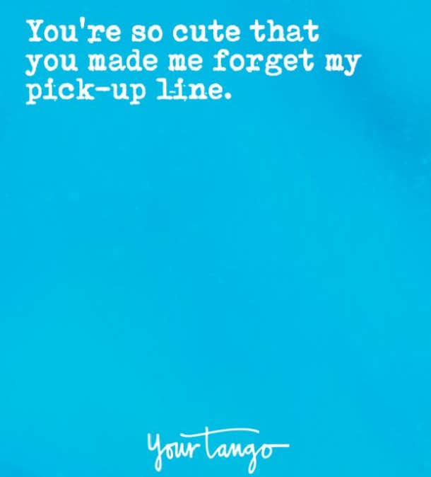 100 Best Pick Up Lines Of All Time That Are Funny, Cute & Cheesy | YourTango