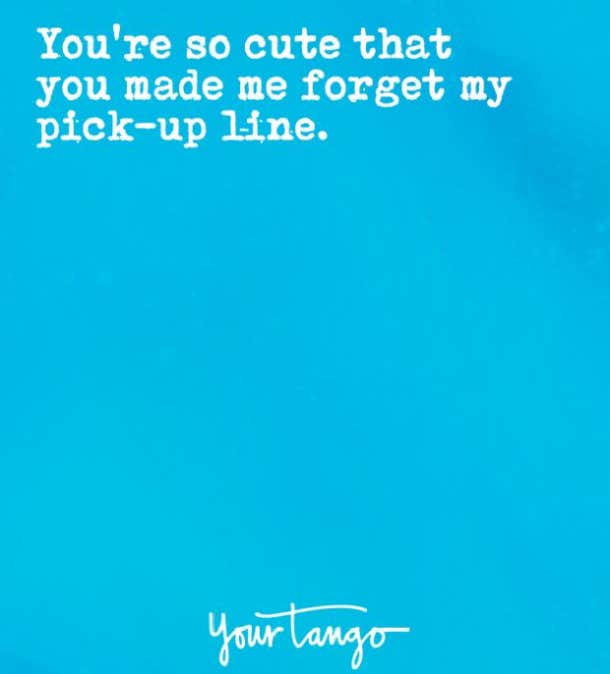100 Best Pick Up Lines Of All Time That Are Funny, Cute & Cheesy | YourTango 100 Best Pick Up Lines Of All Time That Are Funny, Cute & Cheesy | YourTango