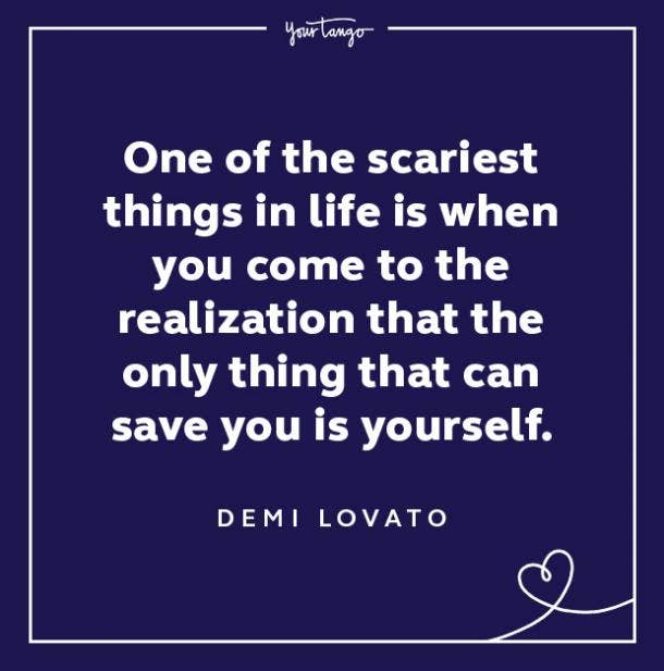 demi lovato quotes only thing that can save you is yourself