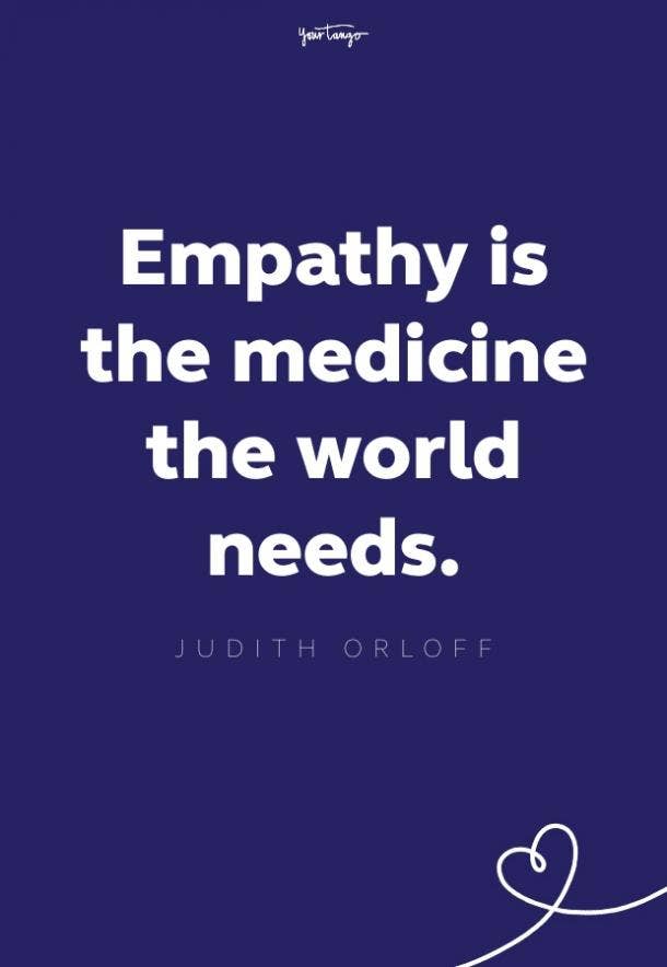 Sympathy quotes, Empathy quotes, Empathy