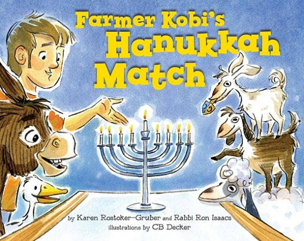 Farmer Kobi’s Hanukkah Match by Rabbi Ron Isaacs