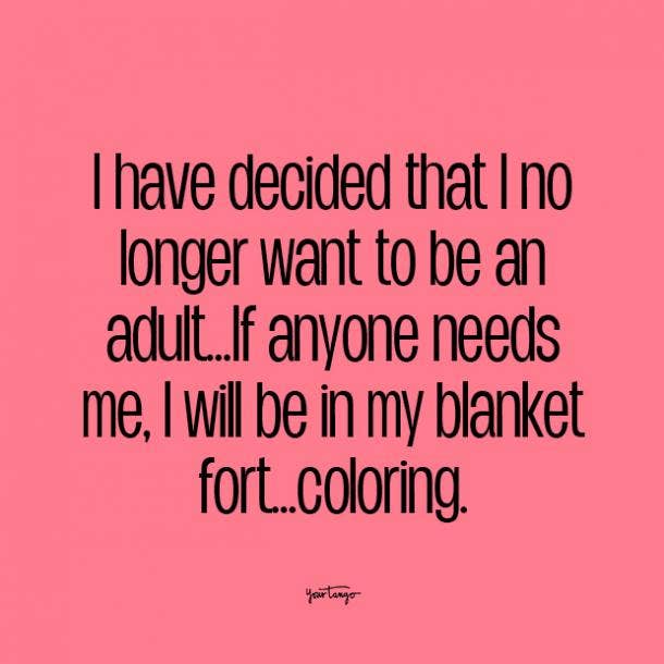 20 Adulting Quotes That Prove It's Not All It's Cracked Up To Be | YourTango