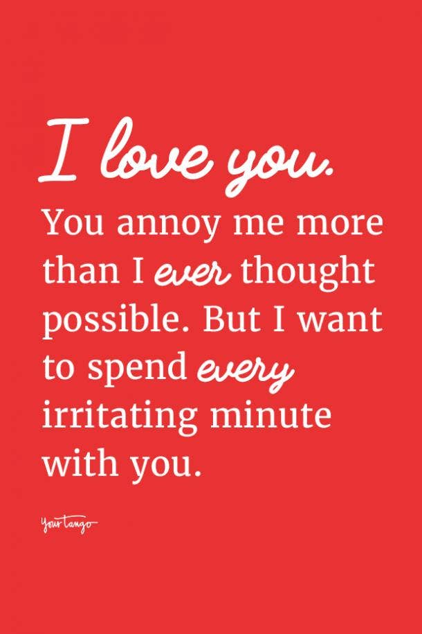 20 Funny Love Quotes For Him To Laugh Even When He'S Mad At You | Yourtango