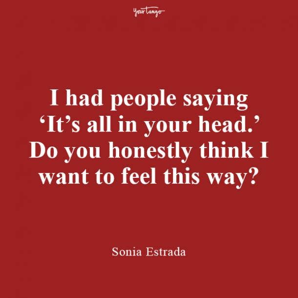 Sonia Estrada mental illness quote about mental health