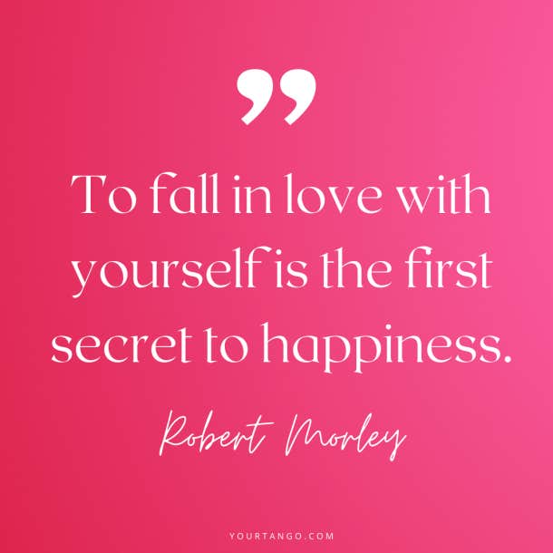 robert morley valentine's day self love quote