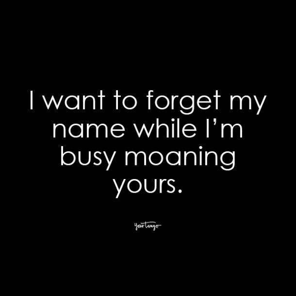100 Best Sex Quotes To Get You In A Dirty, Kinky Mood | YourTango