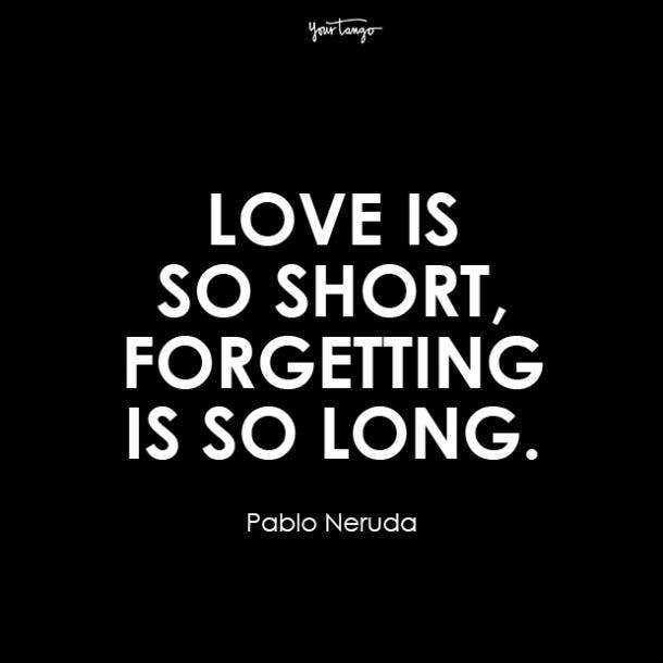 pablo neruda deep dark quotes about life get you out of your funk