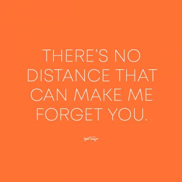 Distance quotes long about friendship Long Distance