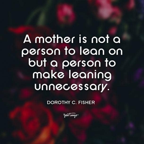 Dorothy C. Fisher mothers day quotes from daughter