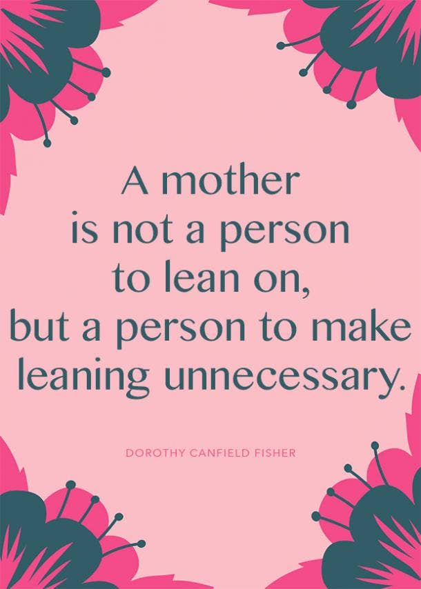 dorothy canfield fisher motherhood quote