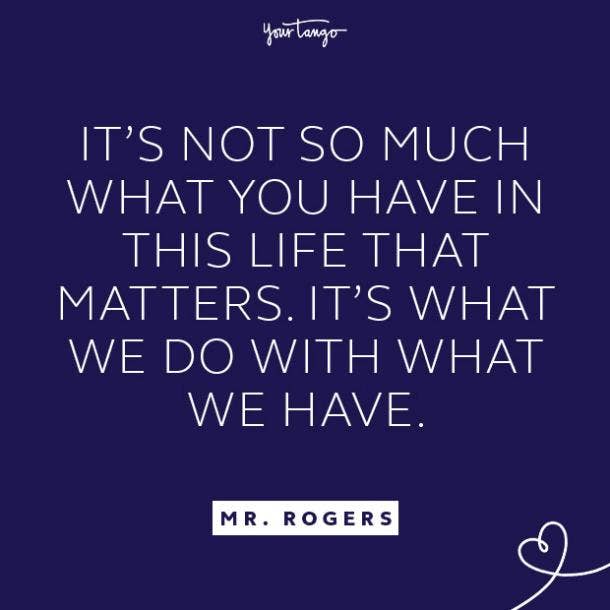 Mr. Rogers quote about life