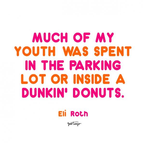 eli roth donut quotes
