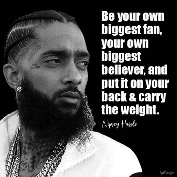 Nipsey Hussle quote