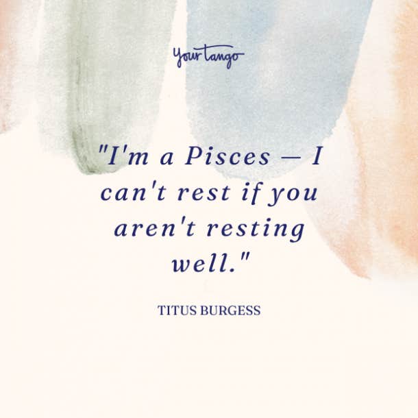 https://www.yourtango.com/sites/default/files/styles/body_image_default/public/2020/pisces-quotes-rest.png