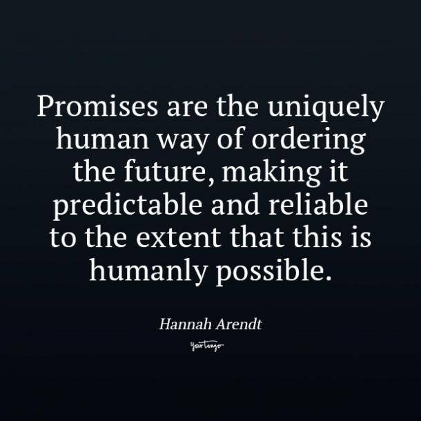 Hannah Arendt promise quotes 