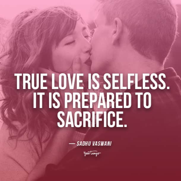 Dada Vaswani Quote: “True love is selfless. It is prepared to