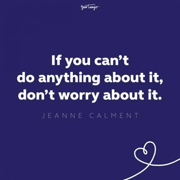30 Thought-Provoking Quotes About Worrying & Why It&039s So Useless