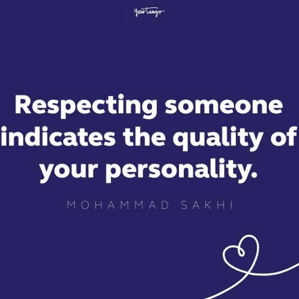 101 Respect Quotes And Powerful Sayings About Respect Yourtango