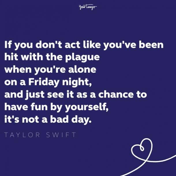 taylor swift quote about being single