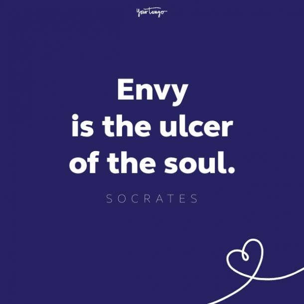 envy is the ulcer of the soul