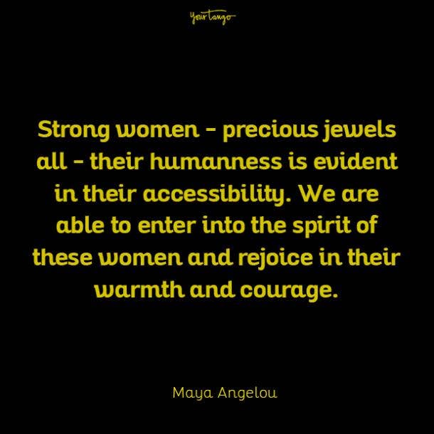 Maya Angelou Strong Woman Quote