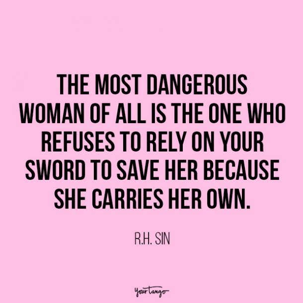 R. H. Sin independent woman quote