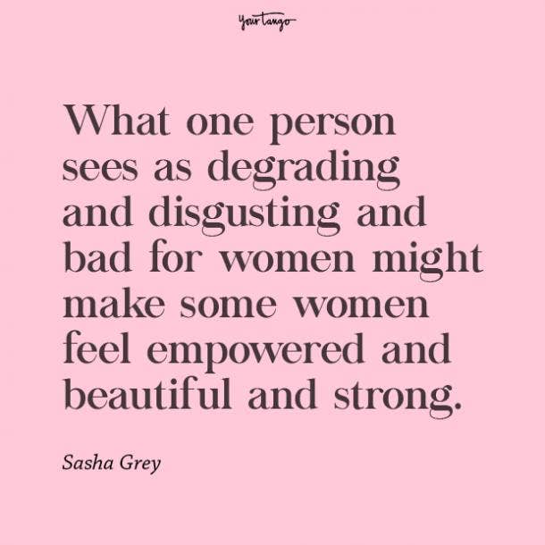 Sasha Grey Strong Woman Quote
