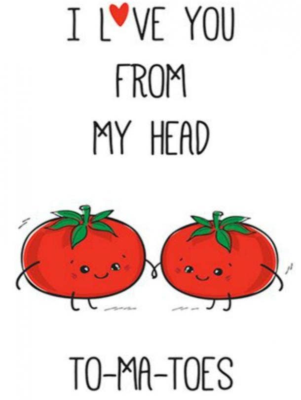 love meme tomatoes pun