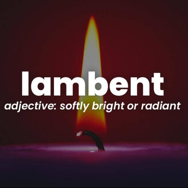 lambent rare words with beautiful meanings