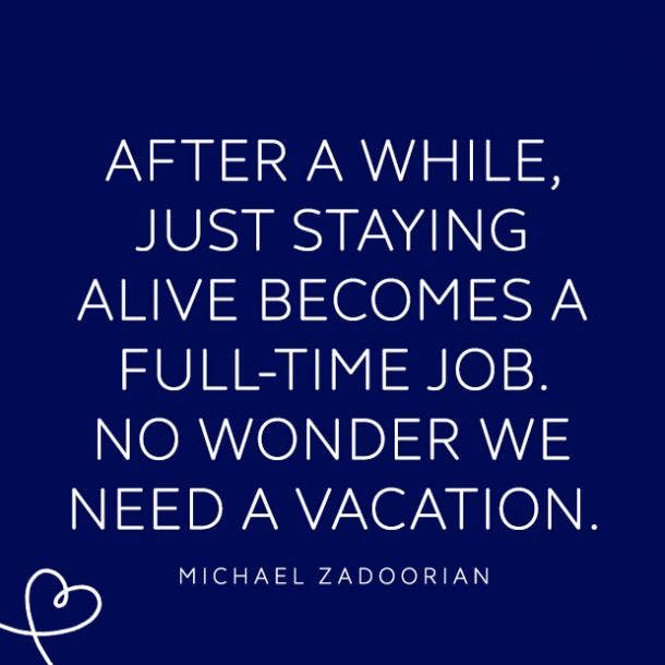 i need a vacation quote