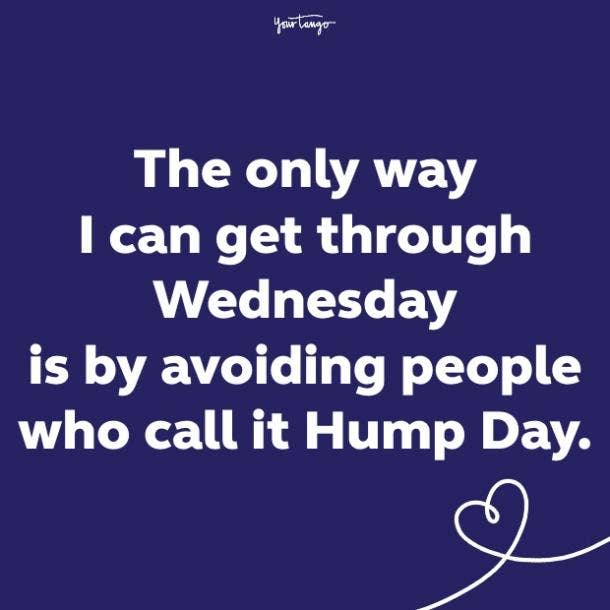 wednesday quote hump day meme