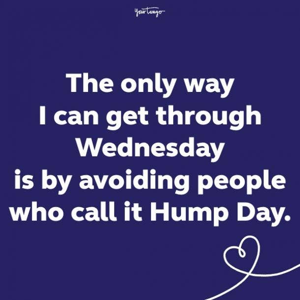 wednesday quote hump day meme