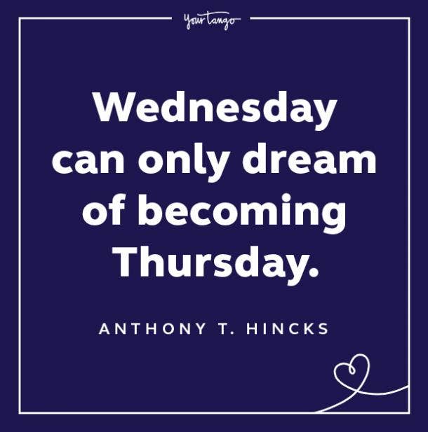 anthony t hincks wednesday quote