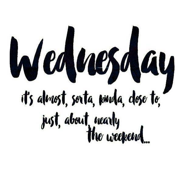 50 Best Wednesday Quotes & Hump Day Memes To Get You Through The Week | YourTango 50 Best Wednesday Quotes & Hump Day Memes To Get You Through The Week | YourTango