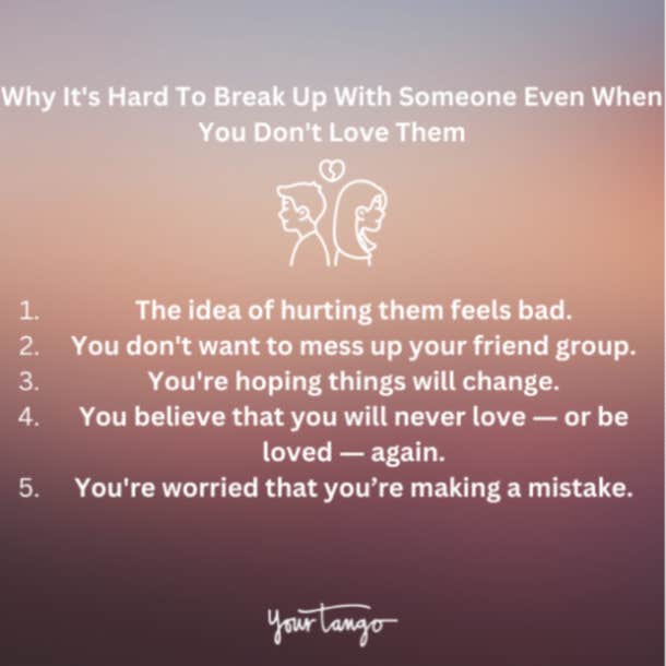 why it's so hard to break up with someone