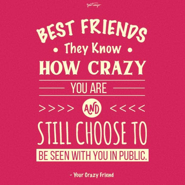 40 Funny Best Friend Quotes — Funny Friendship Quotes for BFFs