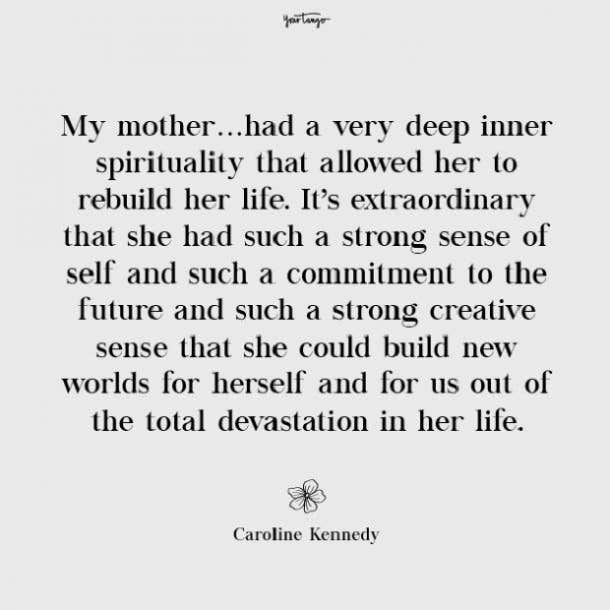 Caroline Kennedy missing mom quote