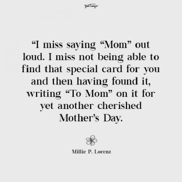 Millie P. Lorenz miss you mom quote