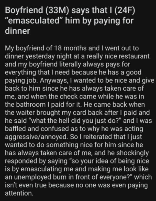 woman's boyfriend accuses her of emasculating him by paying for their dinner bill