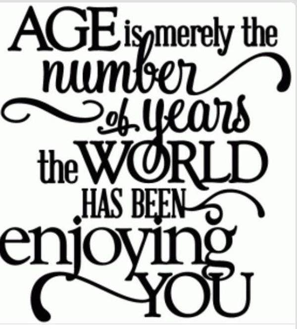 Birthday Quotes Age Is Just A Number