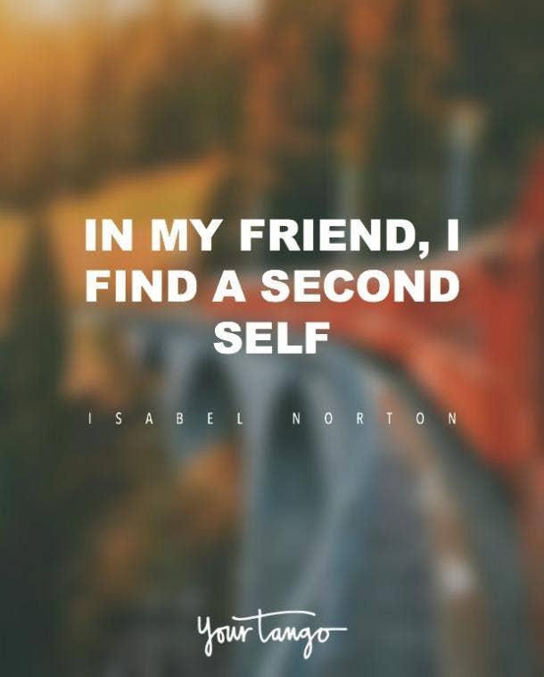 Isabel Norton friendship quotes for best friends