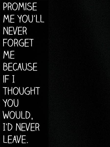 Foret Image Never Forget Someone You Love Quotes Foret Image Never Forget Someone You Love Quotes