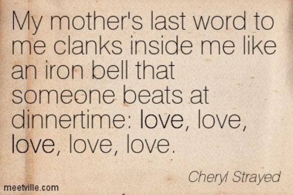 Cheryl Strayed love quote