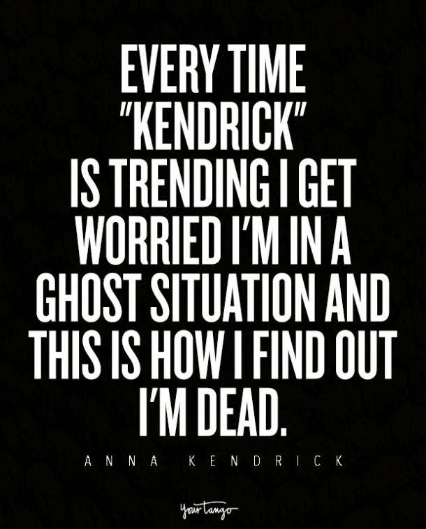 Anna Kendrick Quotes