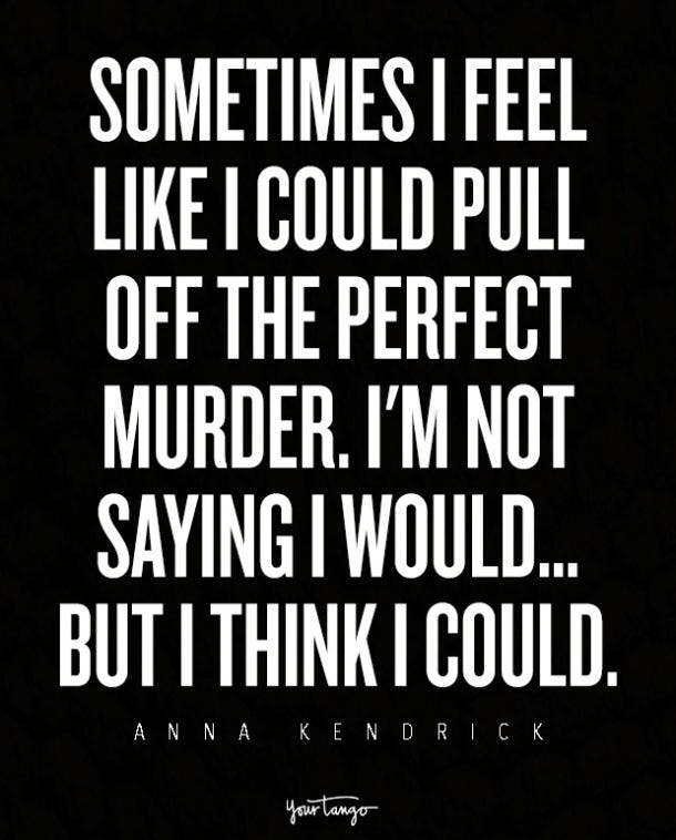 Anna Kendrick Quotes