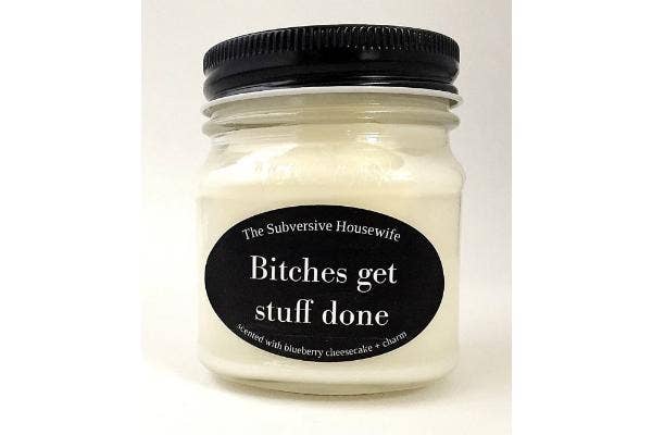 Feminist Gifts: Bitches get stuff done candle