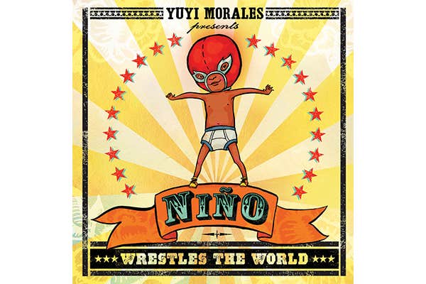 Niño Wrestles the World
